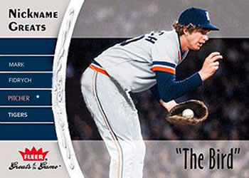 2006 Fleer Greats of the Game - Nickname Greats #NG-MF Mark Fidrych Front