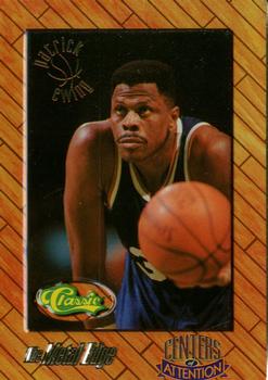 1995 Classic Metal Edge Centers of Attention #11 Patrick Ewing Front