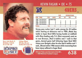 1990 Pro Set #638 Kevin Fagan Back