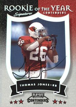 2000 Playoff Contenders - ROY Contenders Autographs #ROY1 Thomas Jones Front