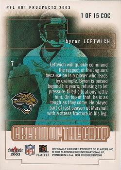 2003 Fleer Hot Prospects - Cream of the Crop #1 COC Byron Leftwich Back