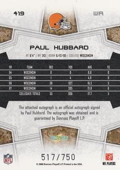 2008 Score Select - Inscriptions #419 Paul Hubbard Back