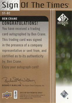 2012 SP Authentic - Sign of the Times #ST-BC Ben Crane Back