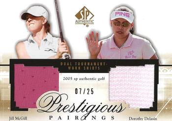 2005 SP Authentic - Prestigious Pairings #PP8 Jill McGill / Dorothy Delasin Front