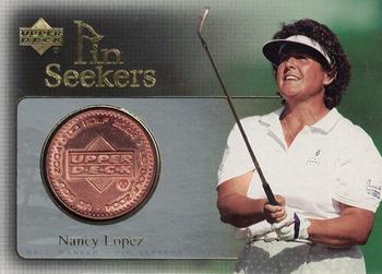 2004 Upper Deck - Pin Seekers Bronze #PS8 Nancy Lopez Front