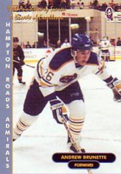 1998-99 Q-Cards Hampton Roads Admirals (ECHL) 10th Anniversary #12 Andrew Brunette Front