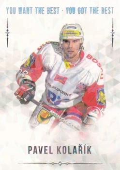 2018 OFS You Want the Best You Got the Best - Silver #23 Pavel Kolarik Front