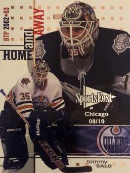 2002-03 Be a Player Between the Pipes - Chicago SportsFest #132 Tommy Salo Front