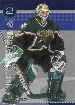 2001-02 Be a Player Between the Pipes - He Shoots-He Saves Redemption Points #NNO Ed Belfour Front