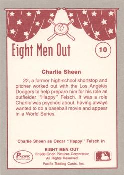 1988 Pacific Eight Men Out #10 Charlie Sheen as Hap Felsch Back
