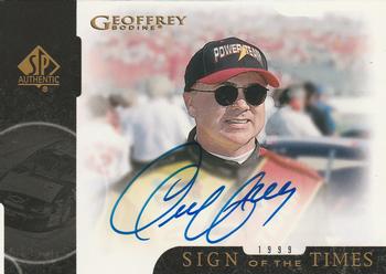 1999 SP Authentic - Sign of the Times #GB Geoffrey Bodine Front
