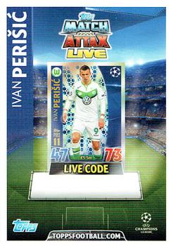 2015-16 Topps Match Attax UEFA Champions League English - Match Attax Live #NNO Ivan Perisic Front