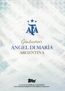 2023 Topps Argentina World Champions - Goalscorers #NNO Ángel Di María Back