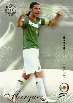2007 Futera World Football Foil #40 Rafael Marquez Front