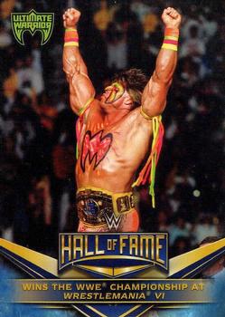 2018 Topps WWE - WWE Hall of Fame Tribute Ultimate Warrior #14 Wins the WWE Championship at WrestleMania VI Front